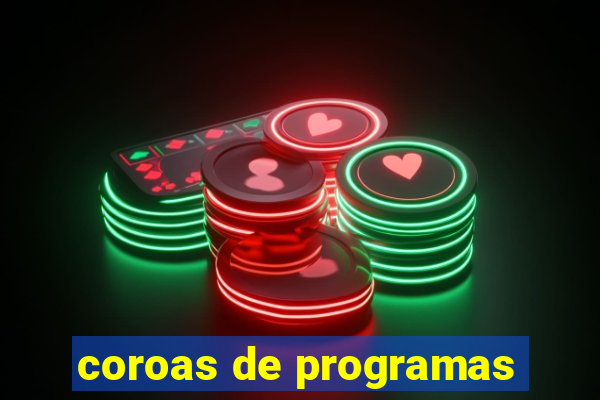 coroas de programas